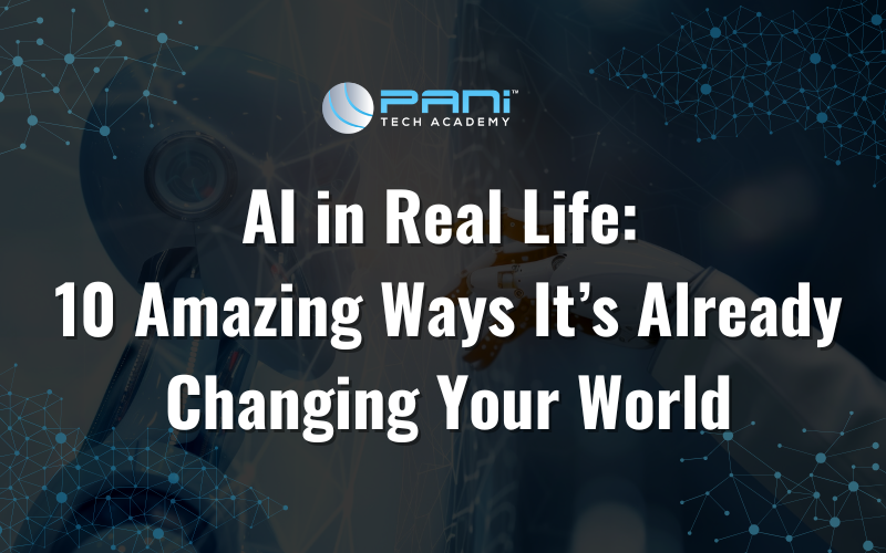 AI in Real Life: 10 Amazing Ways It’s Already Changing Your World